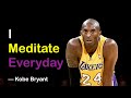 Meditation: Why Kobe Bryant and LeBron James Did It?