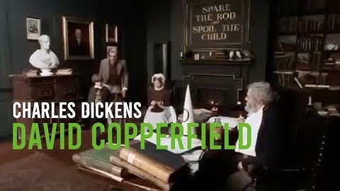 CHARLES DICKENS "David Copperfield" -  English Literature (cast Hugh Dancy etc.)