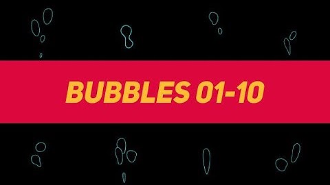 Liquid Elements Bubbles 01-10 Motion Graphics Templates