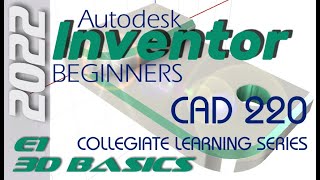E1 Inventor 2022  Basics 3D Modeling for Beginners Tutorial with Training Guide
