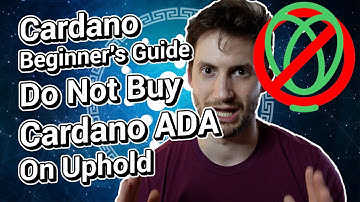 Do Not Buy Cardano ADA On Uphold - Cardano Beginner