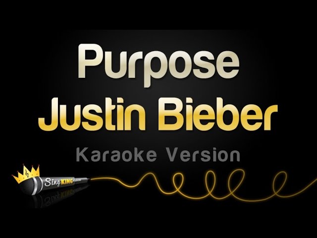 Justin Bieber - Purpose (Karaoke Version) class=
