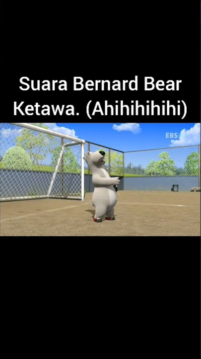 Suara Bernard Bear Ketawa (Ahihihihihi). #shorts #bernardbear
