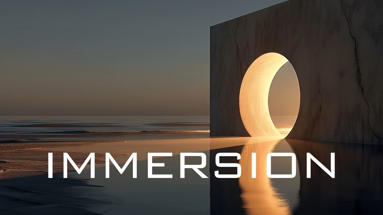 Immersion | Calm Ambient Music for Work and Study