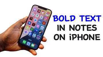 How to Bold Text in Notes on iPhone