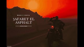 Wegz X Costa - 3afareet El Asphalt (remix) | ويجز مع كوستا - ريمكس عفاريت الأسفلت