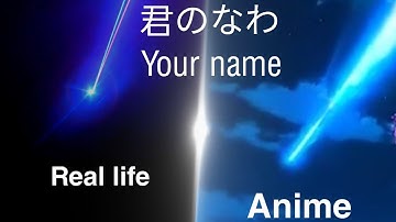 Tiamat Comet Your name (Kimi No Nawa) Real Life | Mobile Edit