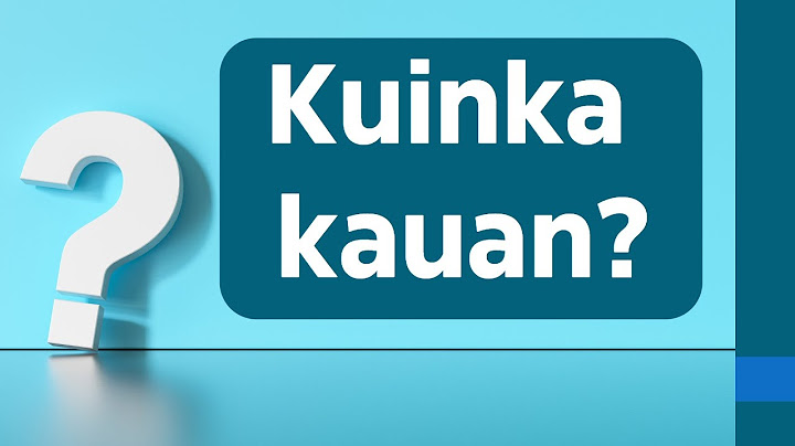 Kuinka kauan?