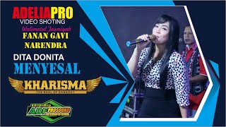 MENYESAL DITA DONITA NEW KHARISMA MUSIC PLAJAN SWALOH