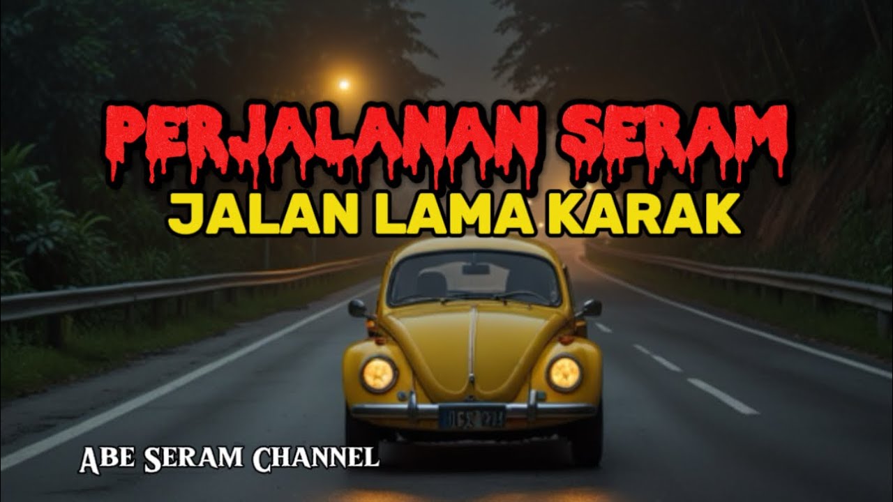 Kisah Seram Jalan Karak Lama & Jalan Jengka