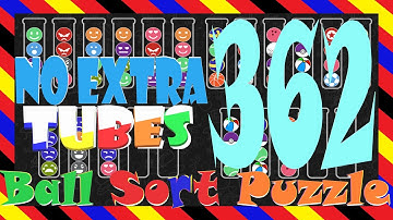 Ball Sort Puzzle Level 362 🎯No Extra Tubes😂Game Walkthrough😘