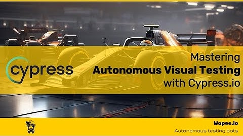 Autonomous Visual Testing with Cypress.io