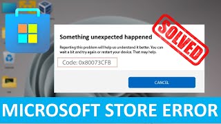 Fix Microsoft Store Not Working Error on Windows 11  0x80073CFB Microsoft Store Error [Solved]