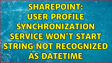 Sharepoint: User Profile Synchronization Service won