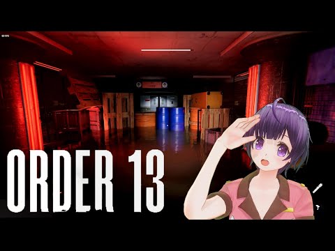 #4【Order13】試験終わったから自由だ！【VTuber ORDER 13 Gameplay】