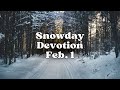 Snow Devotion with a "Church Challenge," from Pastor John