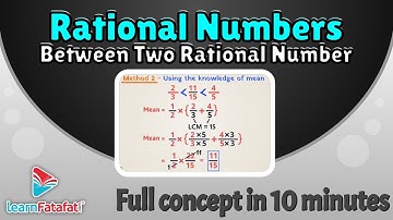 Class 9 Maths Number Systems - Rational Numbers Between Two Rational Numbers - LearnFatafat