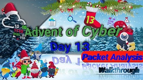 TryHackMe! Advent of Cyber 2022 day 13 [ Packet Analysis ] | walkthrough video #tryhackme #aoc4