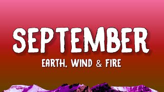 Earth, Wind & Fire - September (Lyrics) | Do you remember the 21st night of September