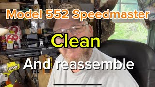 Remington ￼Model 552 Speedmaster clean and reassemble