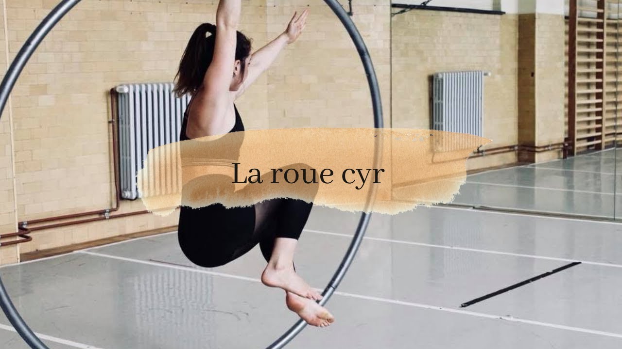 7# La roue cyr