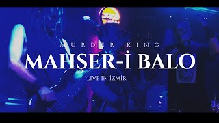 Murder King - Mahşer-i Balo (Canlı - Live 2023) Resimi