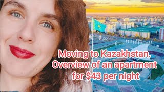 Moving to Kazakhstan. Overview of an apartment for $43 per night