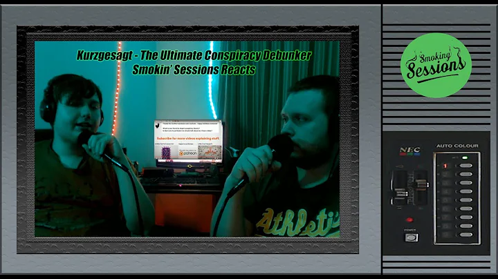 Kurzgesagt - The Ultimate Conspiracy Debunker : Smokin' Sessions Reacts