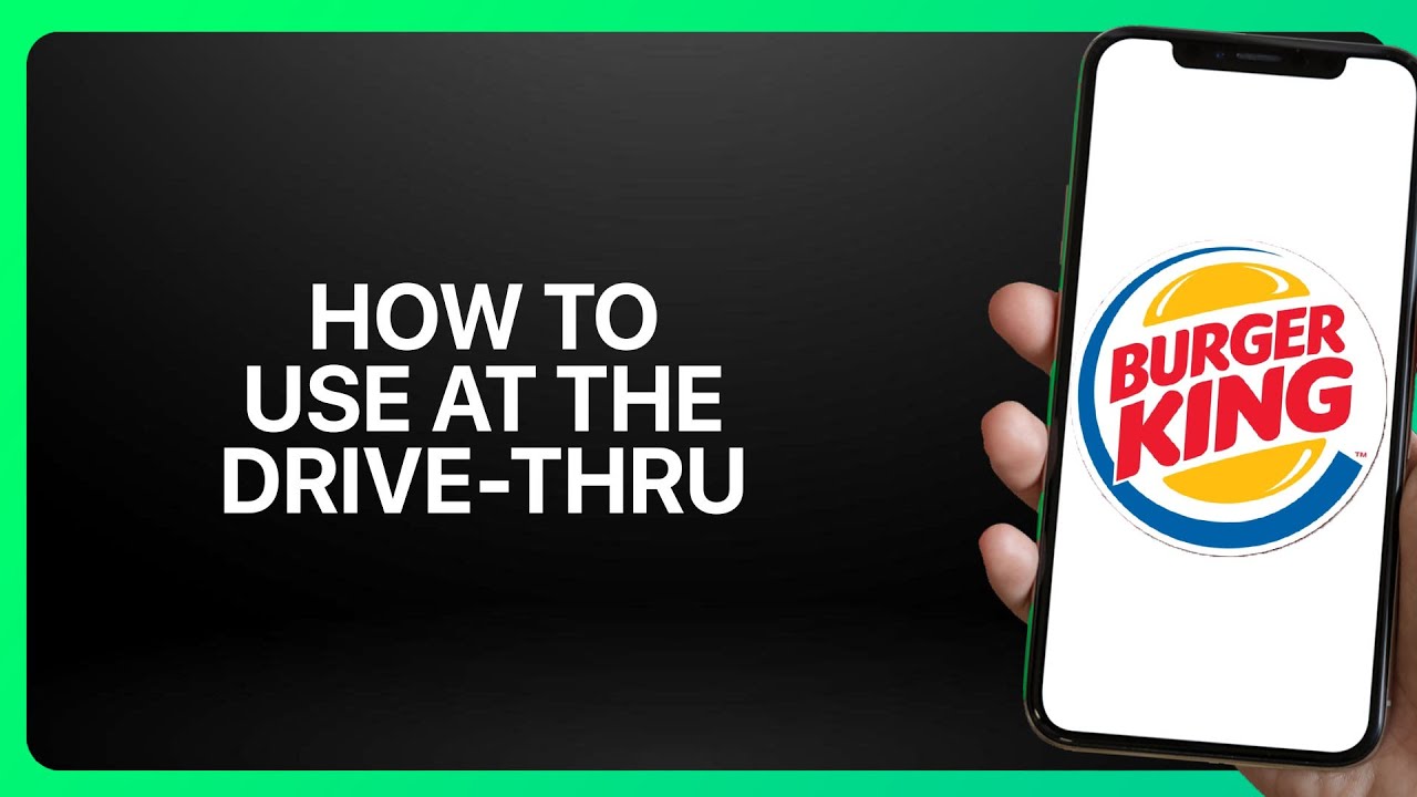 How To Use Burger King App at the Drive-Thru 2025! Tutorial