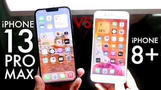 iPhone 13 Pro Max Vs iPhone 8+! (Comparison) (Review)