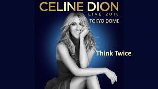 Céline Dion - Think Twice (Live in Tokyo, 2018) ft. Kaven Girouard