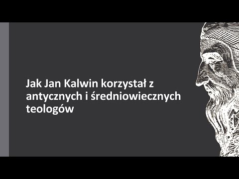 Wideo: Dlaczego Kalwin pisał instytuty?