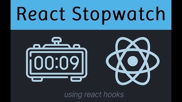 Stopwatch in ReactJS using useState and useEffect