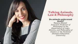 Susana Monsó: “Do animals understand death?”
