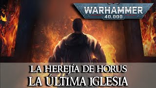 Trasfondo Warhammer 40k - La última iglesia