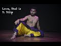 Love That Is | D. Dilip | Kuchipudi