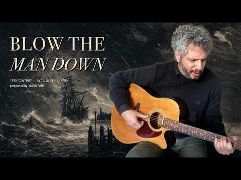 Video still for Blow the Man Down