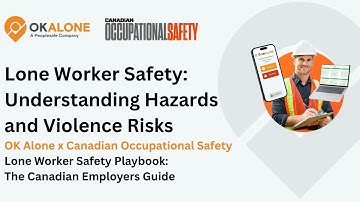 Lone Worker Safety: Understanding Hazards and Violence Risks | OK Alone & COS