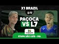 X1 brazil na caztv  paoca x l7 ber x billa vassoura x matheus paquet  etapa so lus