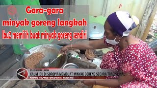 Emak-Emak membuat minyak goreng secara tradisional || Proses pembuatan minyak goreng