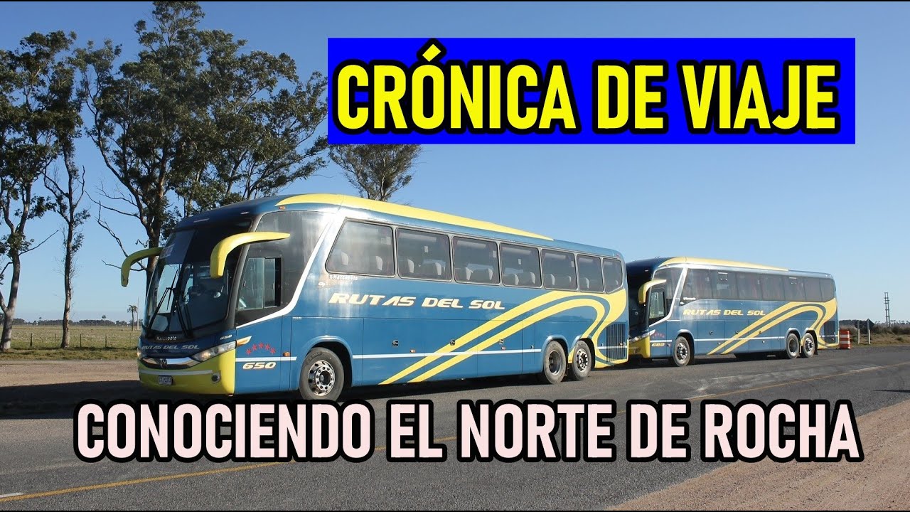 El norte de Rocha en ómnibus / Rutas del Sol