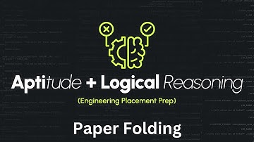 Logical Reasoning and Aptitude | Visual Reasoning - 3 | Paper Folding | Engineering Placements