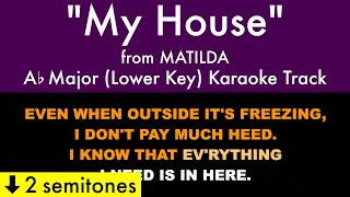 Video voorbeeld van ""My House" (Lower Key) from Matilda (Ab Major) - Karaoke Track with Lyrics on Screen"