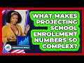 What Makes Projecting School Enrollment Numbers So Complex? - Demographic Data Answers