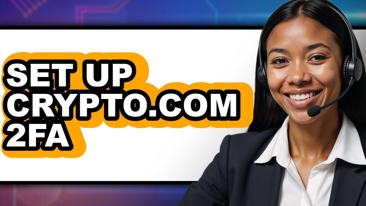 How to Set Up Crypto.com 2FA (UPDATED) - YouTube