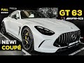 2024 MERCEDES AMG GT 63 NEW V8 Coupe! BETTER Than 911?! FULL In-Depth Review Exterior Interior Sound