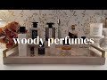 Woody Perfumes - 10 of My Favorite Cold Weather Fragrances