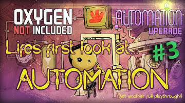 Oxygen Not Included - Automation Upgrade first playthrough! #3.1?