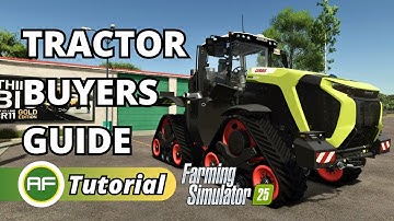 Tractor Buyers Guide Small, Medium & Large Tractors In Farming Simulator 25