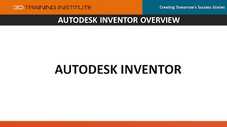 3DTi: Autodesk Inventor Software Overview